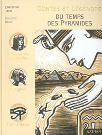 Contes et légendes Tome 26 : du temps des Pyramides