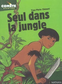 Seul dans la jungle