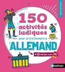 Allemand - 150 activités ludiques pour se (re)mettre à l'allemand - Cahier d'activités - Initiation (édition 2026)