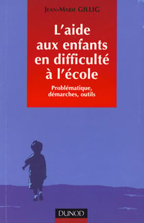 L'aide aux enfants en difficulte a l'ecole