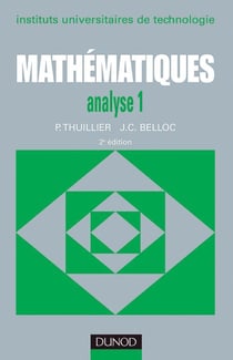 Mathématique - BTS/IUT - analyse Tome 1 (2e édition)