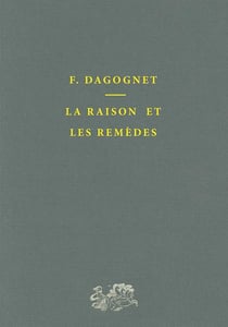 La raison et les remèdes