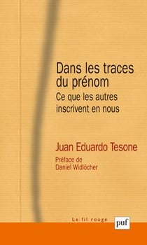 Dans les traces du prénom - ce que les autres inscrivent en nous