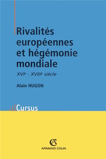 Rivalités européennes et hégémonie mondiale