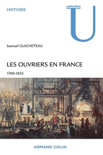 Les ouvriers en France - 1700-1835