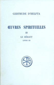 Oeuvres spirituelles - tome 3 Le Héraut
