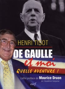 De Gaulle et moi