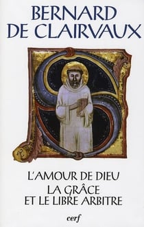 L'Amour de Dieu –- La Grâce et le libre arbitre