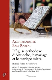 L'Église orthodoxe d'Antioche, le mariage et le mariage mixte