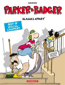 Parker & Badger Tome 2 - spécial logement