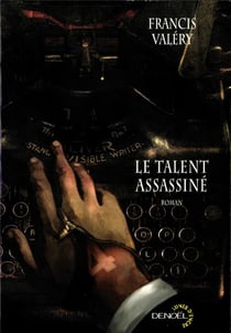 Le Talent assassiné