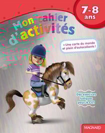 Mon cahier d'activités - des exercices ludiques pour le ce1 - 7-8 ans (poney)