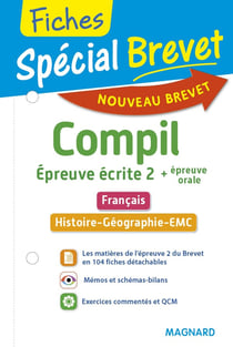 Fiches spécial brevet : compil - épreuve écrite 2 + épreuve orale - français, histoire-géo-EMC (nouveau brevet)