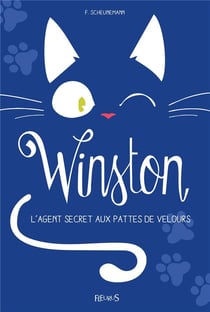 Winston Tome 2 : l'agent secret aux pattes de velours