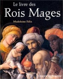 Le livre des rois mages