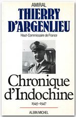 Chronique d'Indochine 1945-1947