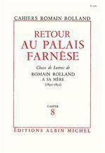 Retour au palais farnese - choix de lettres de romain rolland a sa mere (1890-1891), cahier n  8