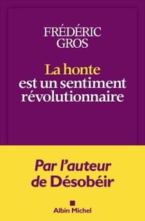 La Honte est un sentiment révolutionnaire