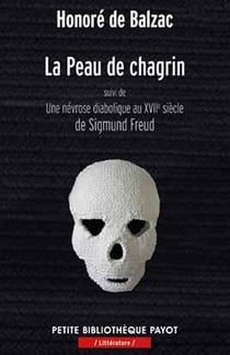 La peau de chagrin - une névrose diabolique au XVIIe siècle