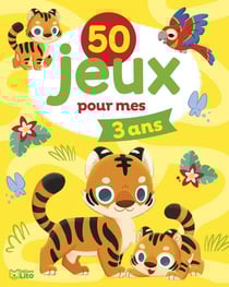 50 jeux : Pour mes 3 ans