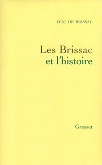 LES BRISSAC ET L HISTOIRE