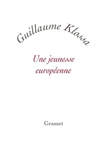 UNE JEUNESSE EUROPEENNE