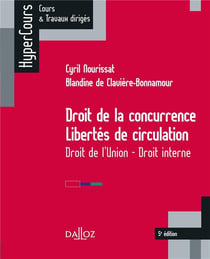 Droit de la concurrence - libertés de circulation - droit de l'union - droit interne (5e édition)