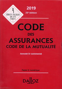 Code des assurances, code de la mutualité (édition 2019)