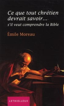 Ce que tout chrétien devrait savoir...