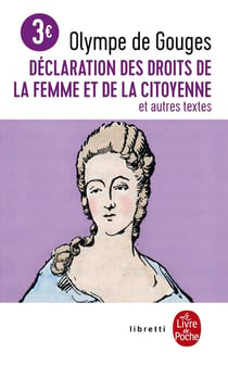 Déclaration des droits de la femme et de la citoyenne et autres textes