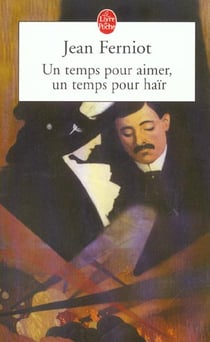 Un temps pour aimer, un temps pour hair