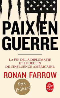 Paix en guerre - la fin de la diplomatie et le déclin de l'influence américaine