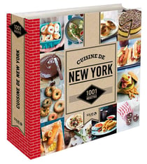 Cuisine De New York: 1001 Recettes
