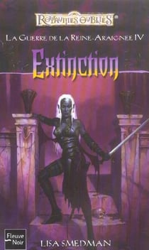 Les Royaumes Oubliés - la guerre de la reine-araignée Tome 4 : extinction