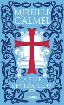 La fille des templiers Tome 2