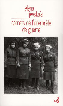Carnets De L'Interprete De Guerre