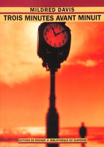 Trois minutes avant minuit