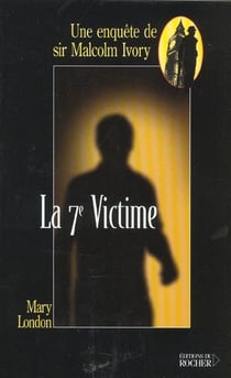 La 7e victime