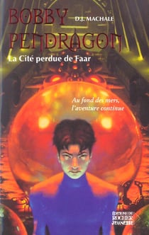 Bobby pendragon t.2 - la cite perdue de faar