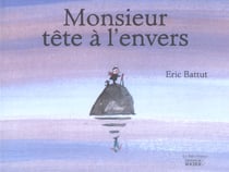 Monsieur tete a l'envers