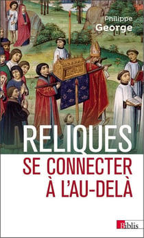 Reliques - se connecter à l'au-delà