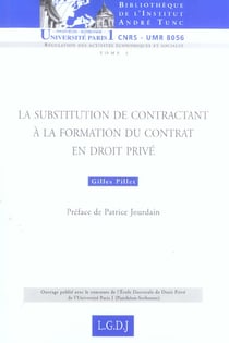 La substitution de contractant a la formation du contrat en droit prive - vol01