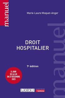 Droit hospitalier : À jour de la loi du 27 décembre 2023 (7e édition)