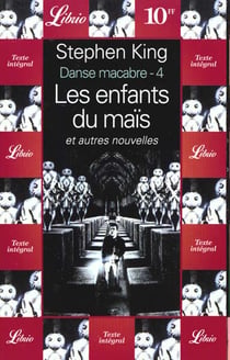 Danse macabre - les enfants du mais et autres nouvelles t4