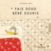 Fais dodo, bébé souris