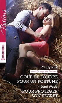 Coup de foudre pour un fortune - pour protéger son secret