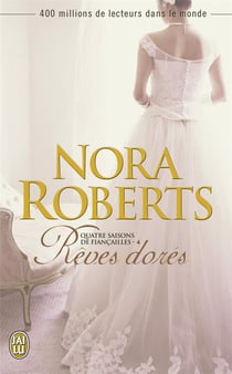 Quatre saisons de fiançailles Tome 4 - rêves dorés