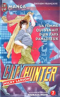 City Hunter Tome 7 : la femme qui venait d'un pays dangereux