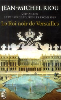 Le roi noir de versailles