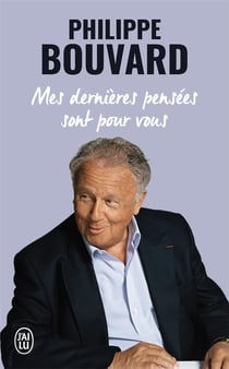 Mes dernieres pensees sont pour vous